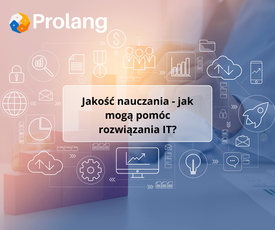 UTRZYMANIE JAKOŚCI w SZKOLE JĘZYKOWEJ – jak mogą pomóc ROZWIĄZANIA IT?