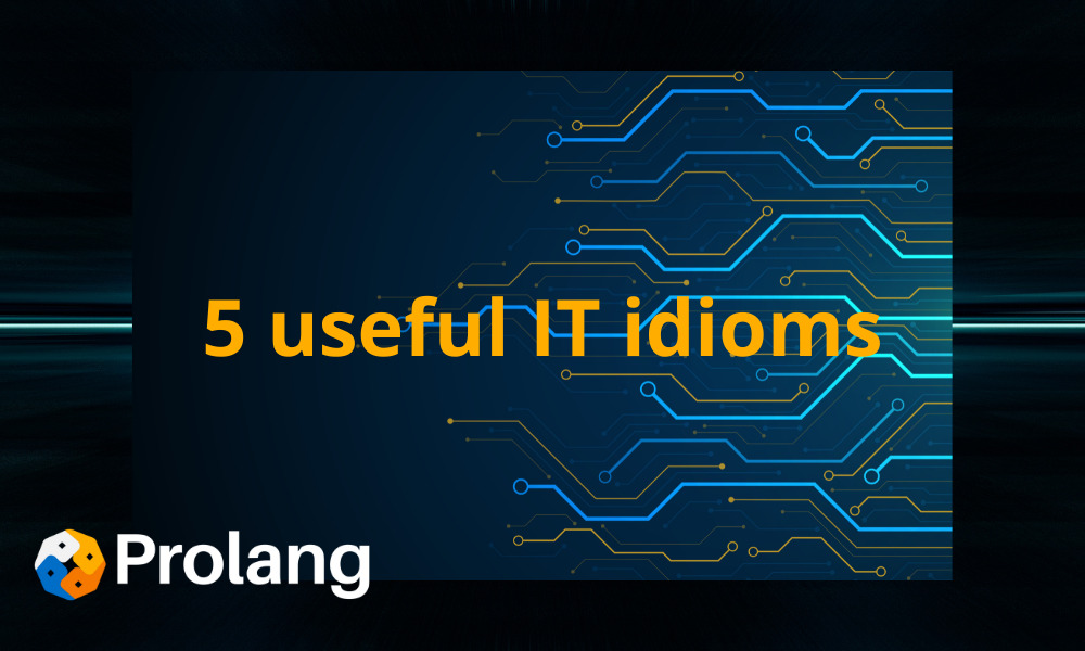 5 przydatnych idiomów dla pracowników IT – niezbędnik biurowy.