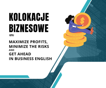 Kolokacje i idiomy biznesowe