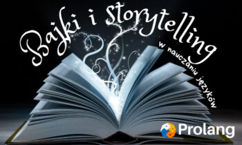 Bajki i storytelling zamiast nudnych lekcji!