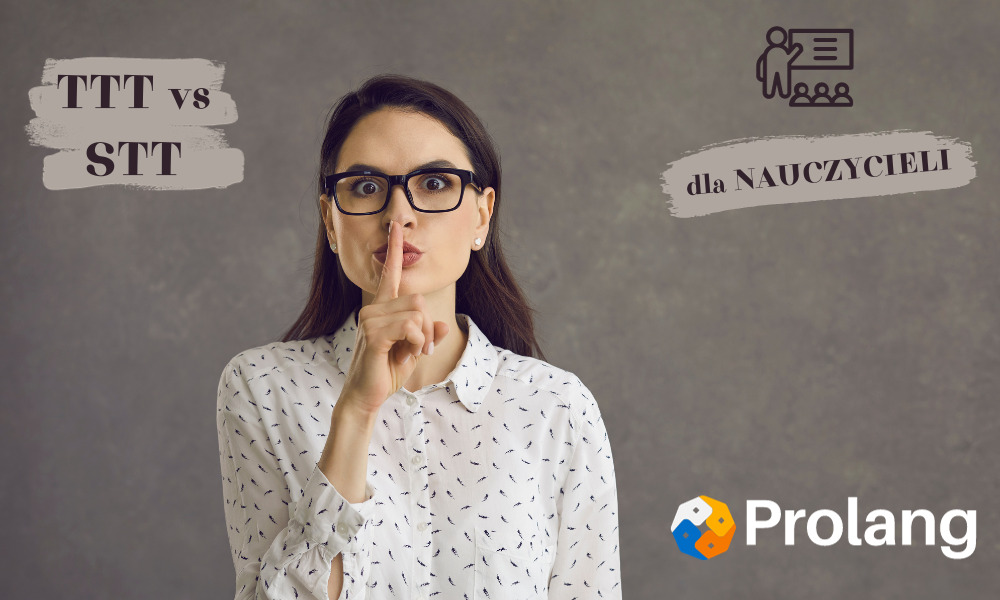 Milczenie (lektora) jest złotem, czyli kilka słów o Teacher Talking Time