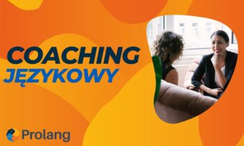 Coaching językowy. Czym jest? Jakie korzyści niesie?